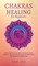 Chakras Healing for Beginners