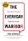 The Everyday Warrior