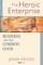The Heroic Enterprise