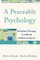 A Peaceable Psychology