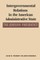 Intergovernmental Relations in the American Administrative State