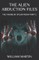 The Alien Abduction Files