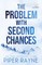 Rayne, P: Problem with Second Chances (Large Print)