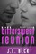 Bittersweet Reunion (The Complete Series)