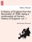 A History of England from the Revolution of 1688; Being a Continuation of Hume's History of England. Vol. 1.