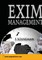 EXIM Management
