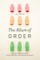 The Allure of Order