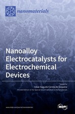 Nanoalloy Electrocatalysts for Electrochemical Devices Nanoalloy Electrocatalysts for Electrochemical Devices