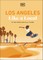 Los Angeles Like a Local