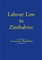 Labour Law in Zimbabwe