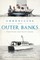 Chronicles of the Outer Banks