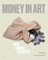 Money in Art