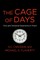 The Cage of Days