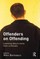Offenders on Offending
