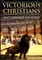 Victorious Christians