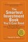 The Smartest Investment Book You'll Ever Read