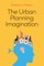 The Urban Planning Imagination