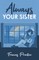 Always, Your Sister