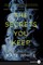 The Secrets You Keep