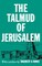 The Talmud of Jerusalem
