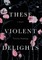 These Violent Delights