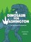 A Dinosaur for Washington