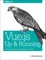 Vue.Js: Up and Running