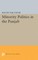 Minority Politics in the Punjab