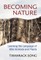 Becoming Nature