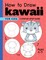 How to Draw Kawaii for Kids