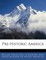 Pre-Historic America