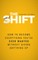 The Shift