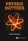 Physics Matters