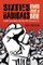 Sixties Radicals, Then and Now