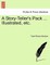 A Story-Teller's Pack ... Illustrated, Etc.