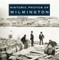 Historic Photos of Wilmington