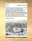 A Survey of the City of Worcester, Containing the Ecclesiastical and Civil Government Thereof, as Originally Founded, and the Present Administration as Since Reformed. Comprehending Also the Most Material Parts of Its History
