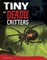 Tiny But Deadly Critters