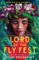 Lord of the Fly Fest