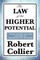 The Law of the Higher Potential