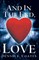 And in the End, Love
