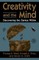 Creativity and the Mind