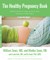 The Healthy Pregnancy Book
