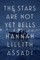 The Stars Are Not Yet Bells