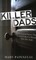 Killer Dads