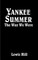 Yankee Summer: The Way We Were