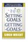 Setting Goals, Getting Goals