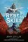 Rebel Skies