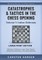 Catastrophes & Tactics in the Chess Opening - Volume 1