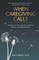 When Caregiving Calls